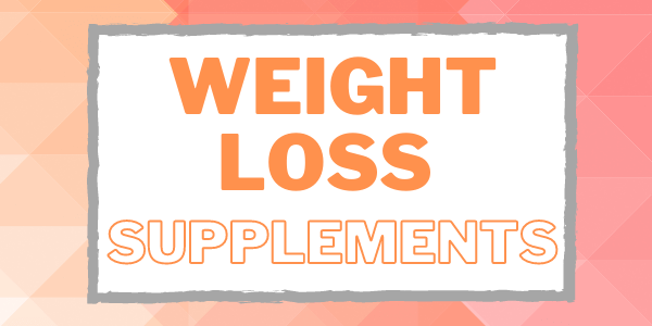 weight loss Supplements