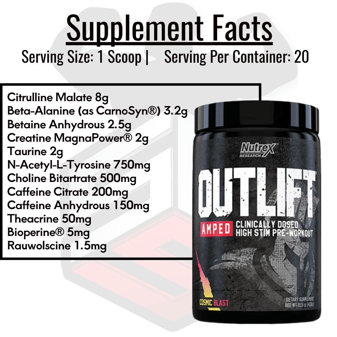 Outlift Amped Pre Workout Supplement Facts