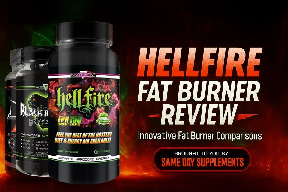Hellfire Fat Burner Review | Innovative Fat Burner Comparisons Updated 2025