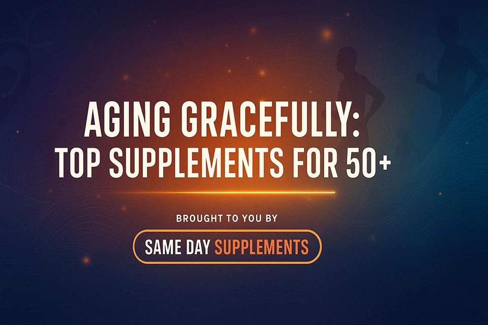 Aging Gracefully: Top Supplements for 50+ in 2025