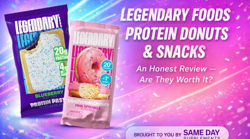 Legendary Foods Review banner