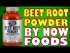 Beet Root Powder By NOW Foods, Review (2019)