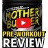 Mother Bucker Pre Workout Review (2025) ⚡ Intense Energy, Pumps & Flavor Tested!
