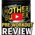 Mother Bucker Pre Workout Review (2025) ⚡ Intense Energy, Pumps & Flavor Tested!