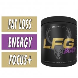 LFG Burn - Bucked Up - Pre Workout