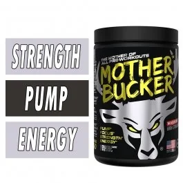 Mother Bucker™ Pre Workout - Bucked Up