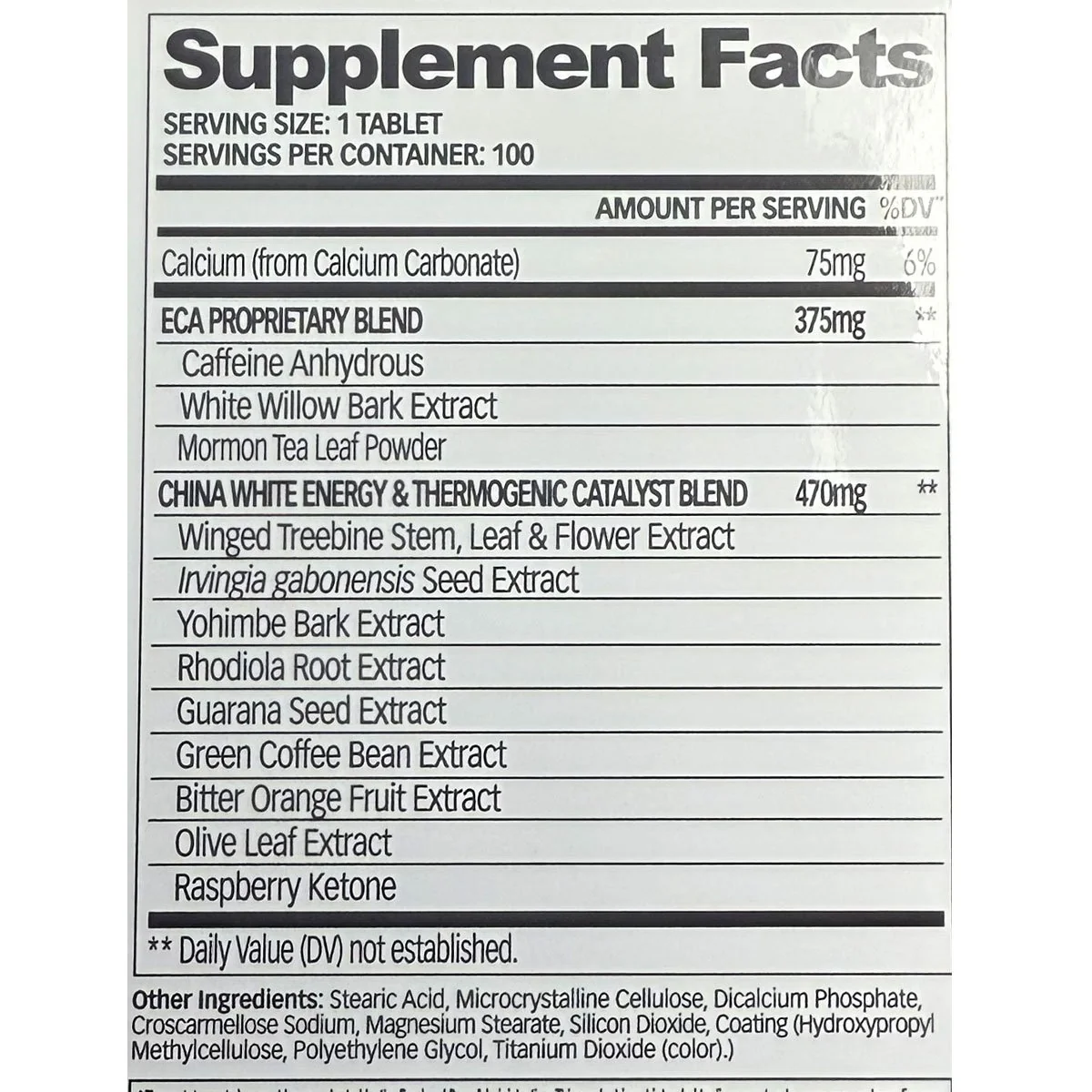 China White 25 supplement facts panel with proprietary blends and serving size 1 tablet China White 25 supplement facts panel showing 375 mg ECA blend and 470 mg catalyst blend with rhodiola and irvingia per tablet